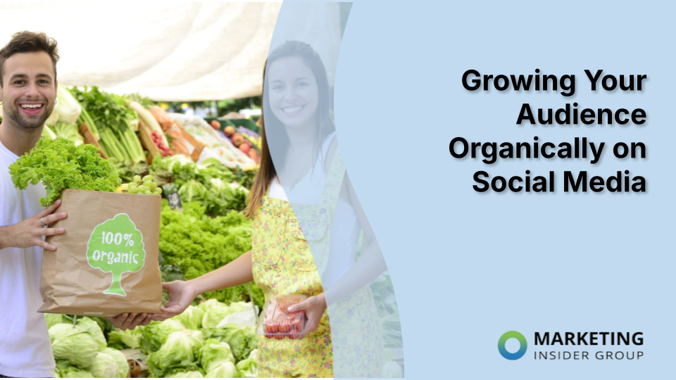 Growing Your Audience Organically on Social Media